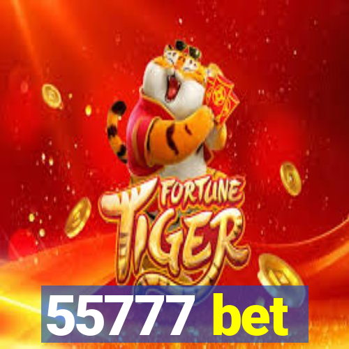 55777 bet